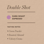 Double Shot
